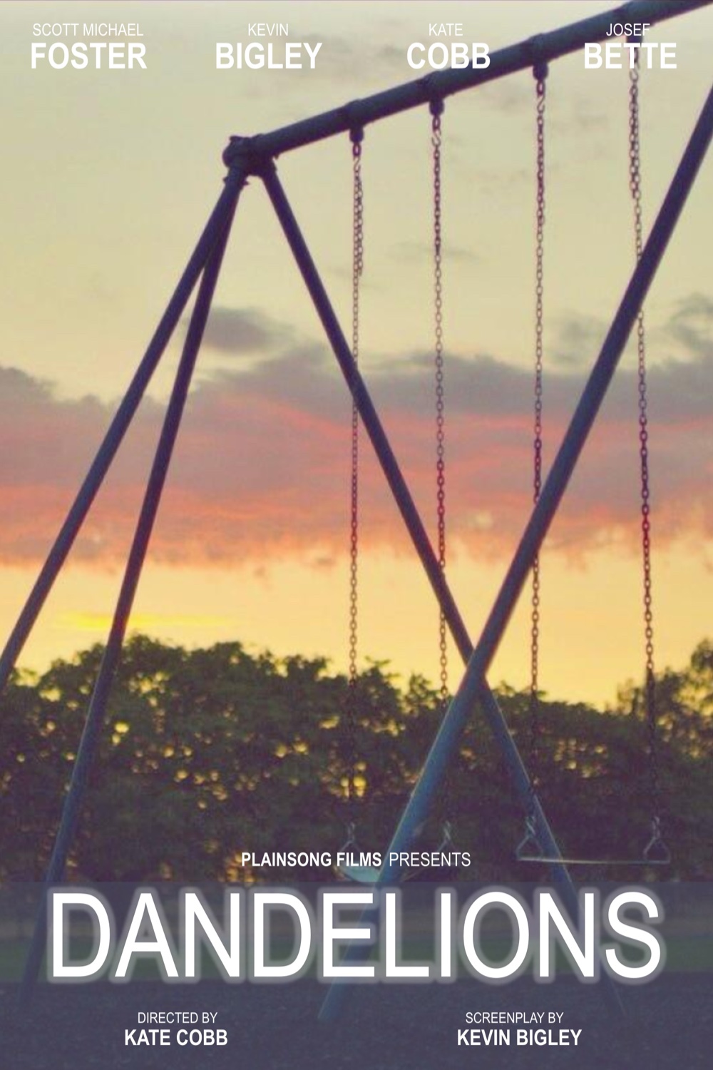Dandelions poster — Scott Michael Foster, Kevin Bigley, Kate Cobb, Josef Bette